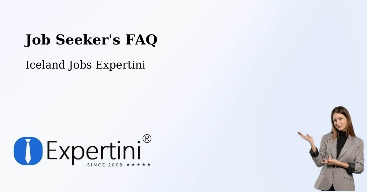 Job Seeker FAQ – Stykkishólmur - Iceland Jobs Expertini